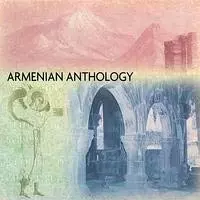 Armenia Anthology